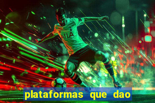 plataformas que dao dinheiro para jogar